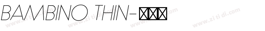 BAMBINO THIN字体转换